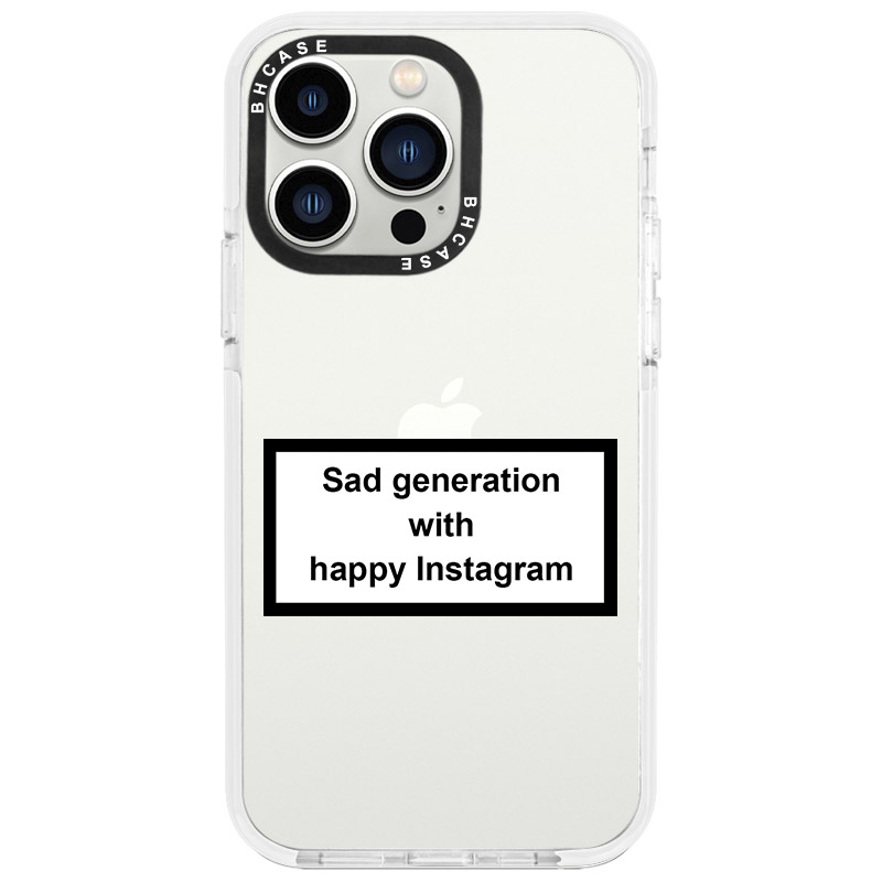 Sad Generation With Happy Instagram iPhone 14 Pro Tok