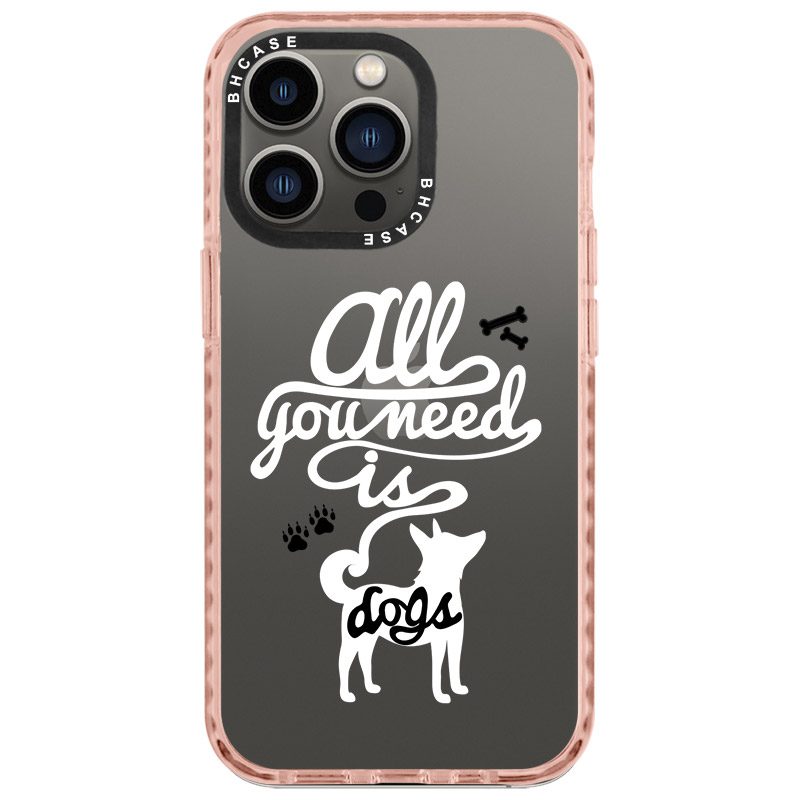 All You Need Is Dogs iPhone 14 Pro Max Tok