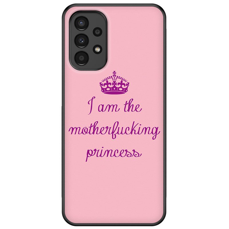 I Am Princess Samsung Galaxy A13 5G Tok