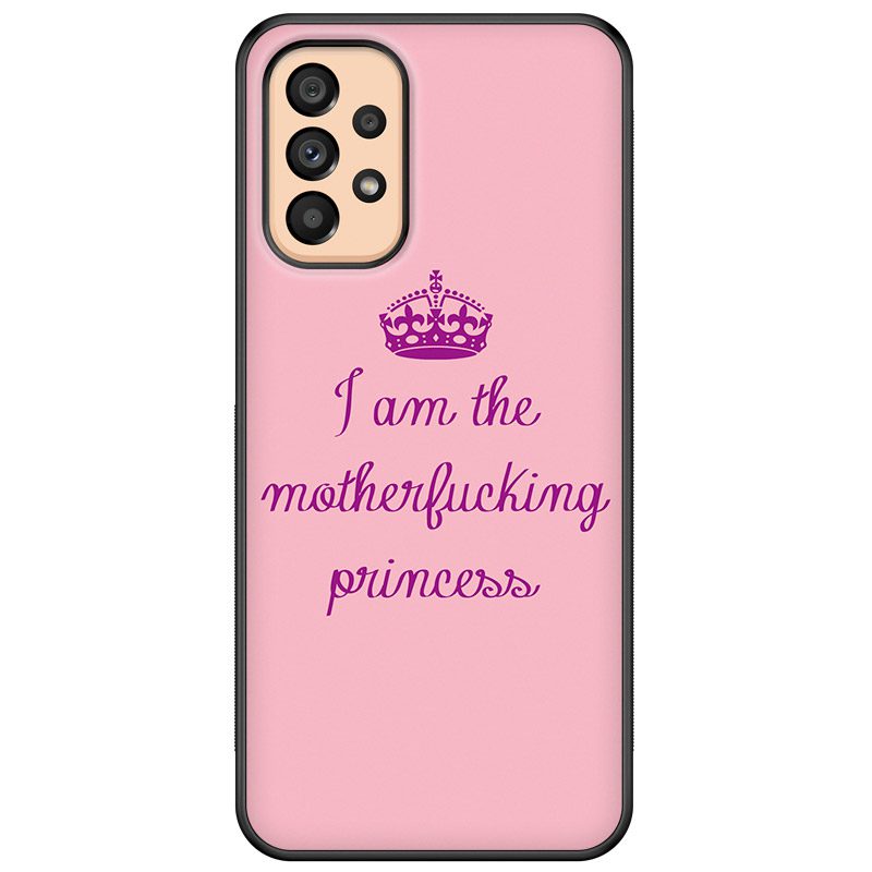 I Am Princess Samsung Galaxy A53 5G Tok