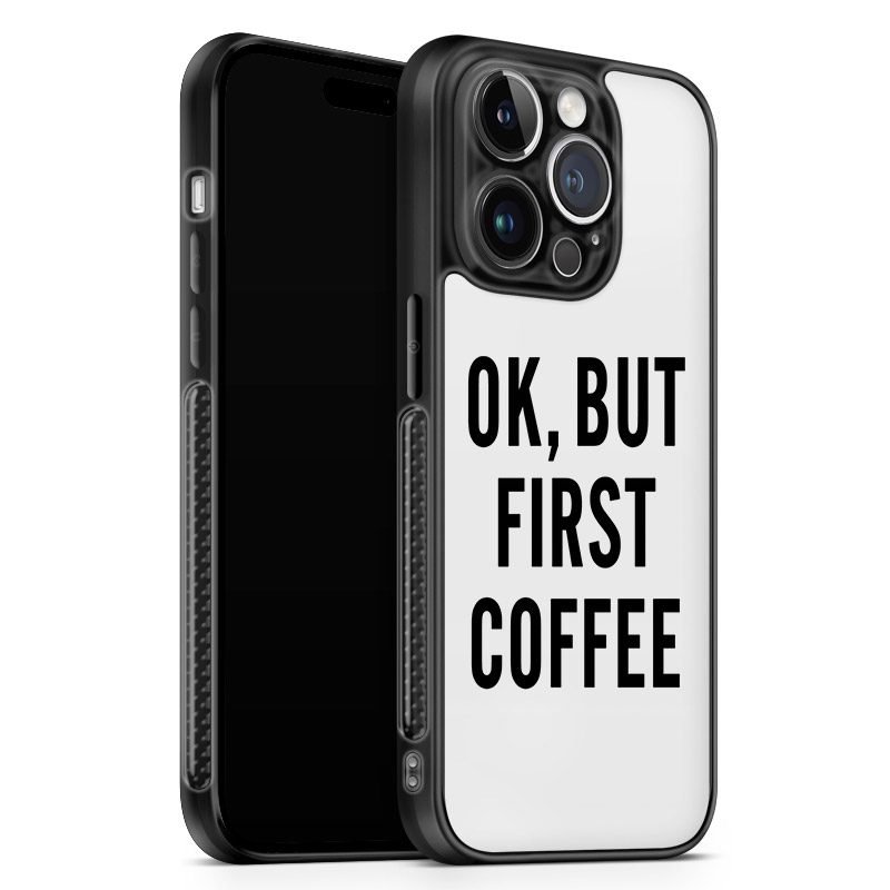 Ok But First Coffee iPhone 13 Pro Max Tok